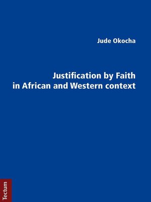 cover image of Justification by Faith in African and Western context